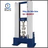 máy đo bền kéo qc-502m1f
