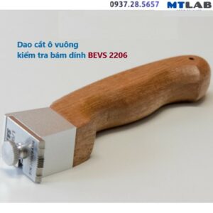 Dao cắt ô vuông kiểm tra bám dính BEVS2206