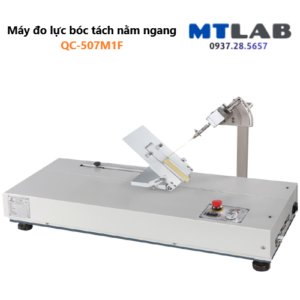 Máy đo lực bóc tách nằm ngang QC-507M1F